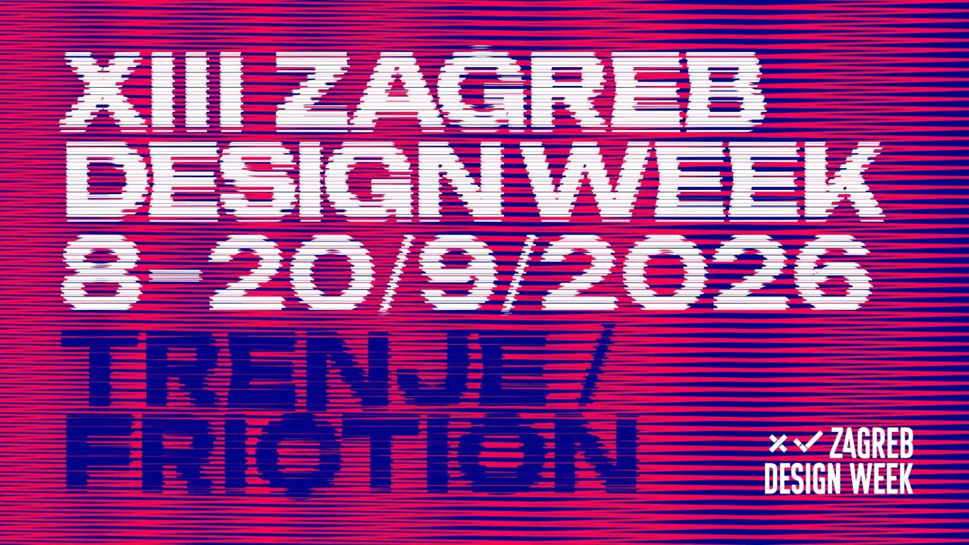 Zagreb Design Week 2026: "Trenje" kao preduvjet kreativnog procesa